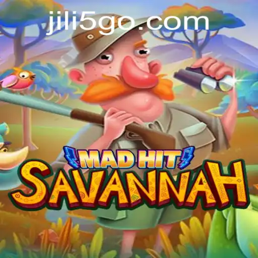 MadHitSavannah: The Thrilling Adventure Awaits with JILI5