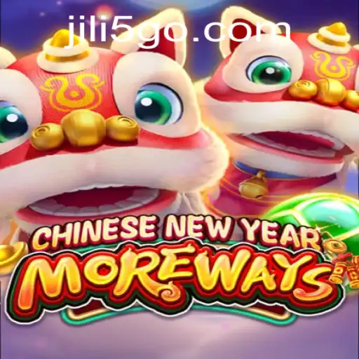 Exploring CHINESENEWYEARMOREWAYS: A Cultural Gaming Experience with JILI5